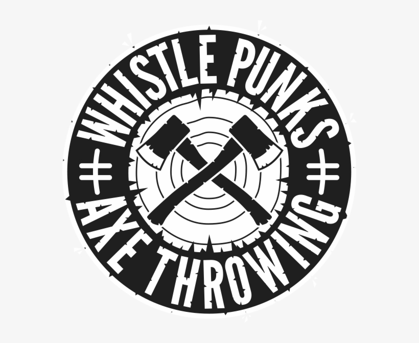 Whistle Punks Whistle Punks - Whistle Punks Axe Throwing, transparent png download