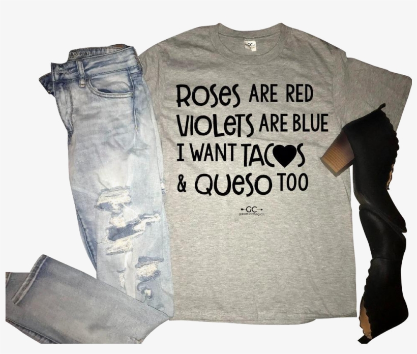 Roses Are Red Violets Are Blue I Want Tacos - Best Rose And Red Violets Are Blue, transparent png download