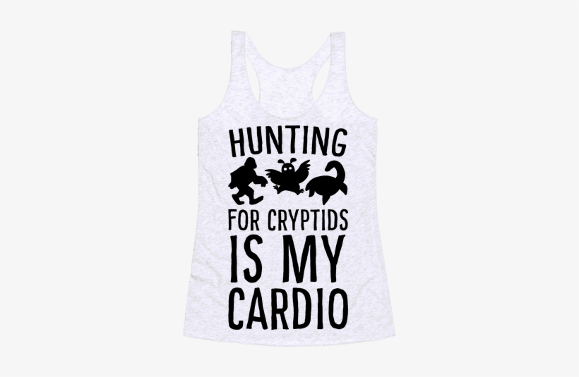 Hunting For Cryptids Is My Cardio Racerback Tank Top - Dallas Drotz - His Favorite Ii Canvas, transparent png download