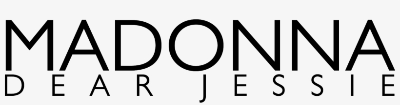 Dear Jessie Logo - Madonna Dear Jessie Logo, transparent png download