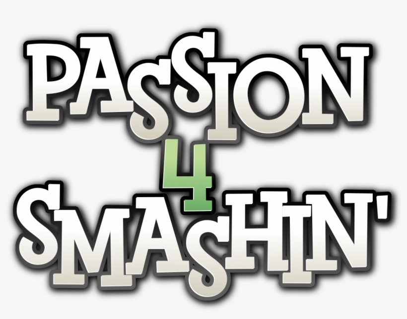 Dualwhisp's Passion 4 Smashin' Montage Logo - Graphics, transparent png download