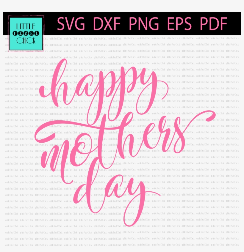 Happy Mother's Day - Scalable Vector Graphics, transparent png download