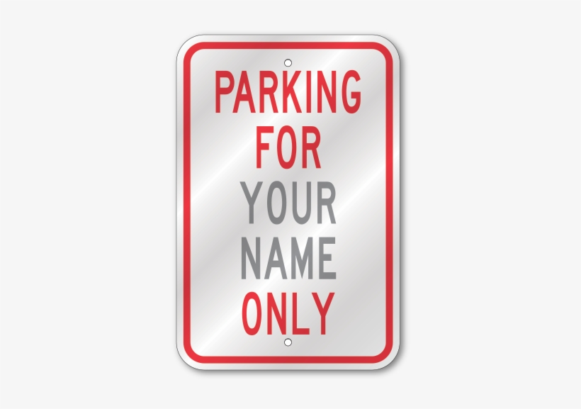 Custom Personalized Parking Sign - Custom Customer Parking Sign, transparent png download