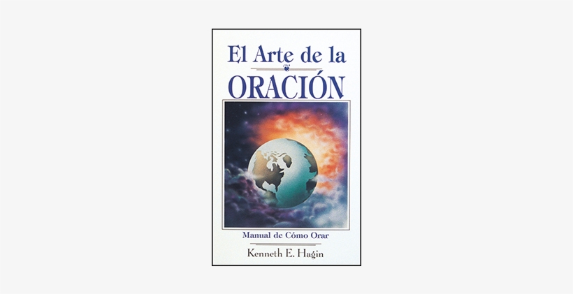 El Arte De La Oración - El Arte De La Oracion = The Art, transparent png download