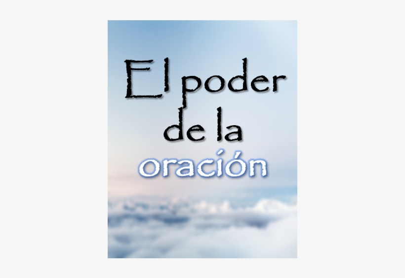 El Poder De La Oracion - Power, transparent png download