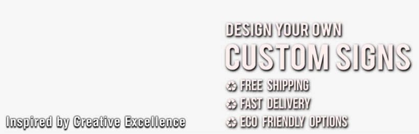 Design Your Own Custom Signs - Environmentally Friendly, transparent png download