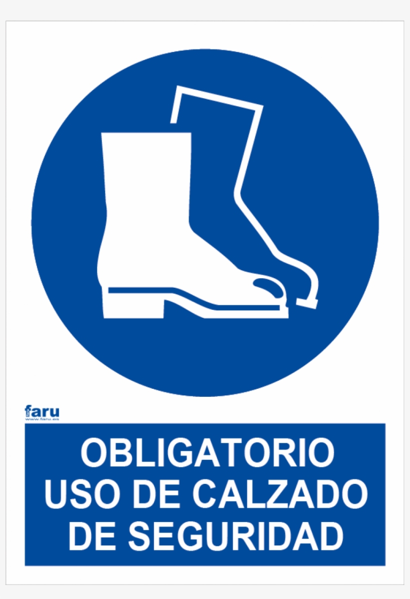 Uso Obligatorio De Calzado De Seguridad Faru - Foot Protection Must Be Worn, transparent png download