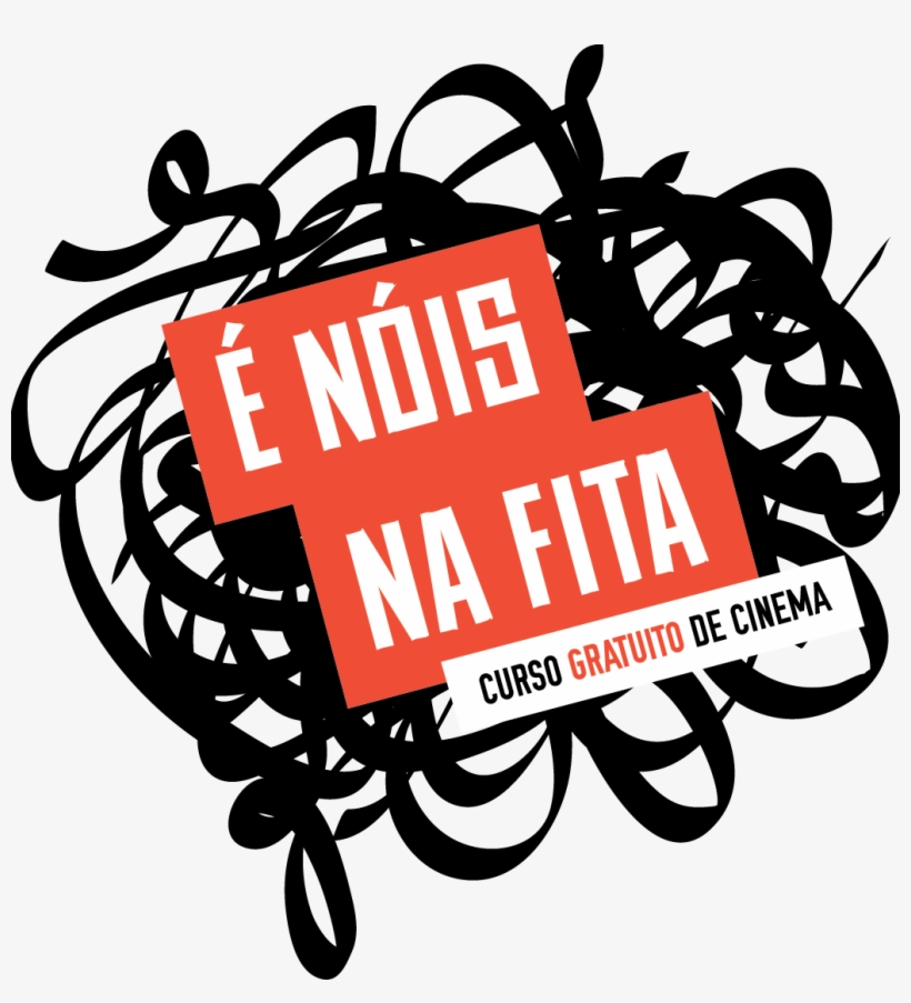 Logo Do "é Nóis Na Fita" - Nois Na Fita, transparent png download