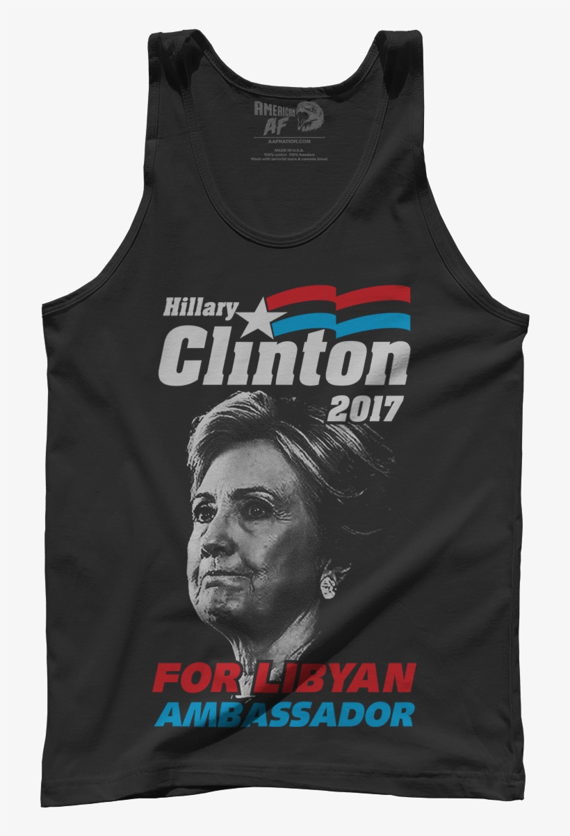 Hillary Clinton For Libyan Ambassador 2017 - Hillary Clinton For Libyan Ambassador 2017 (ladies), transparent png download