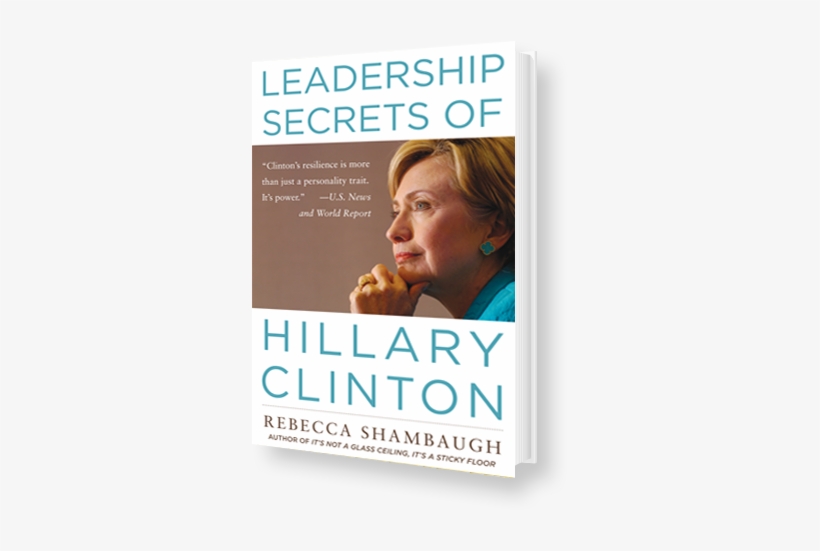 Leadership Secrets Of Hillary Clinton [book], transparent png download