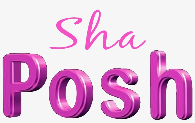 Sha Posh, A Well Known Name In The Business Of Ladies - Sha Posh, transparent png download