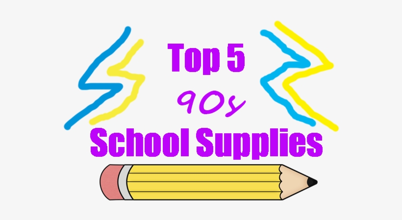 Top 5 90s School Supplies - Atlanta, transparent png download