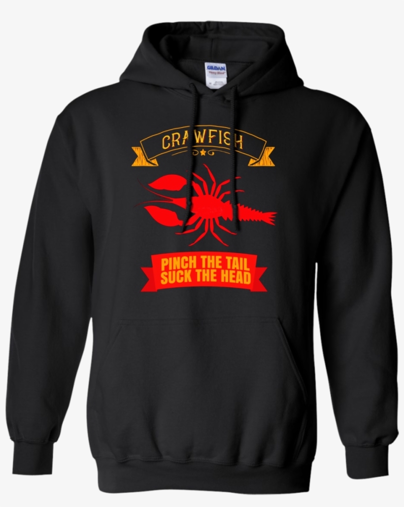 Pinch The Tail Suck The Head Crawfish Boil Lover Lobster - Gavinsallyedesigns Football Hoodie |customize With, transparent png download