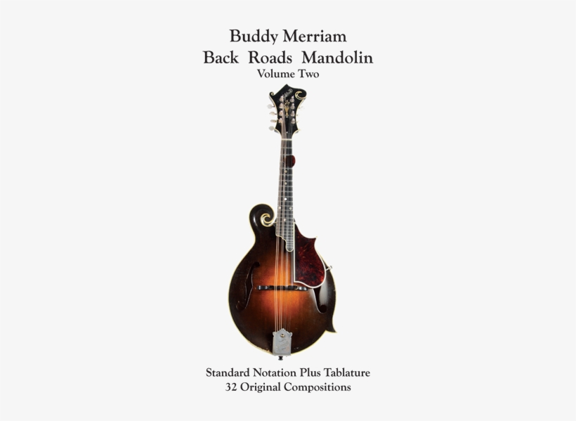 Buddy Merriam Back Roads Mandolin, Volume Two - Mandolin, transparent png download