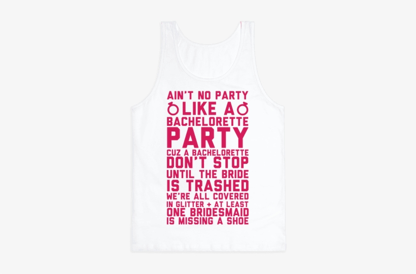 Ain't No Party Like A Bachelorette Party Tank Top - Wrecking Ball Obama Raglan: Funny Raglan From Lookhuman., transparent png download