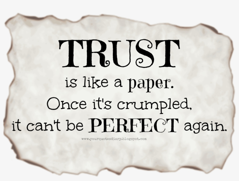 Trust Is Like A Paper - Status Trust Is Like A Paper, transparent png download
