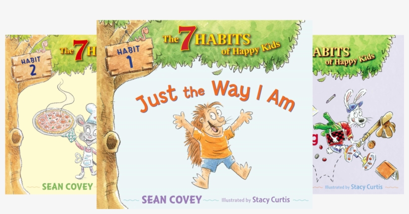 The 7 Habits Of Happy Kids - Just The Way I Am By Sean Covey, transparent png download