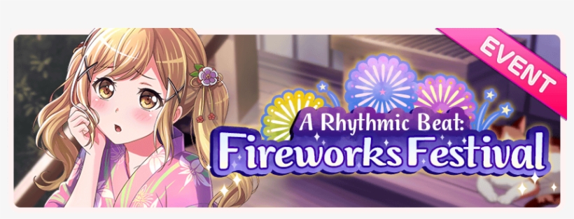A Rhythmic Beat- Fireworks Festival Worldwide Event - バンドリ イベント バナー, transparent png download