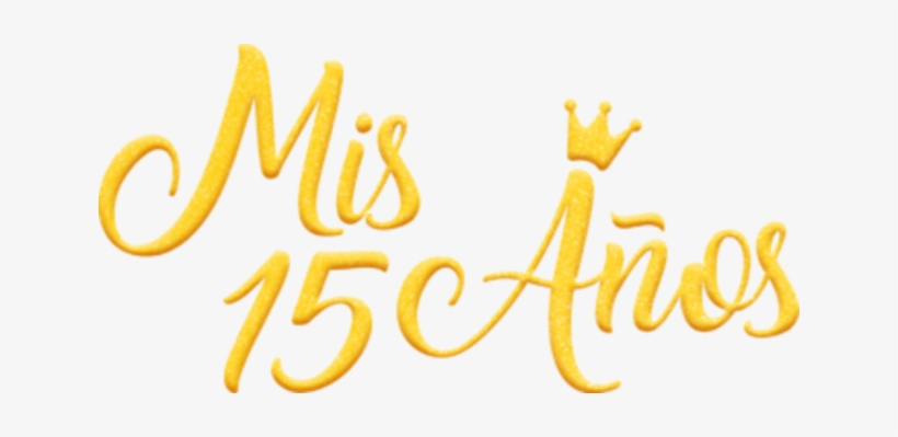 Mis 15 Años - Mis Quince Años Png, transparent png download