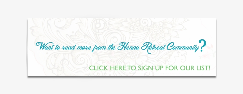 Subscribe To The Henna Retreat Blog - Group One, transparent png download