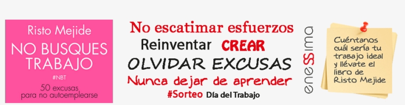 No Busques Trabajo: 50 Excusas Para No Autoemplearse, transparent png download