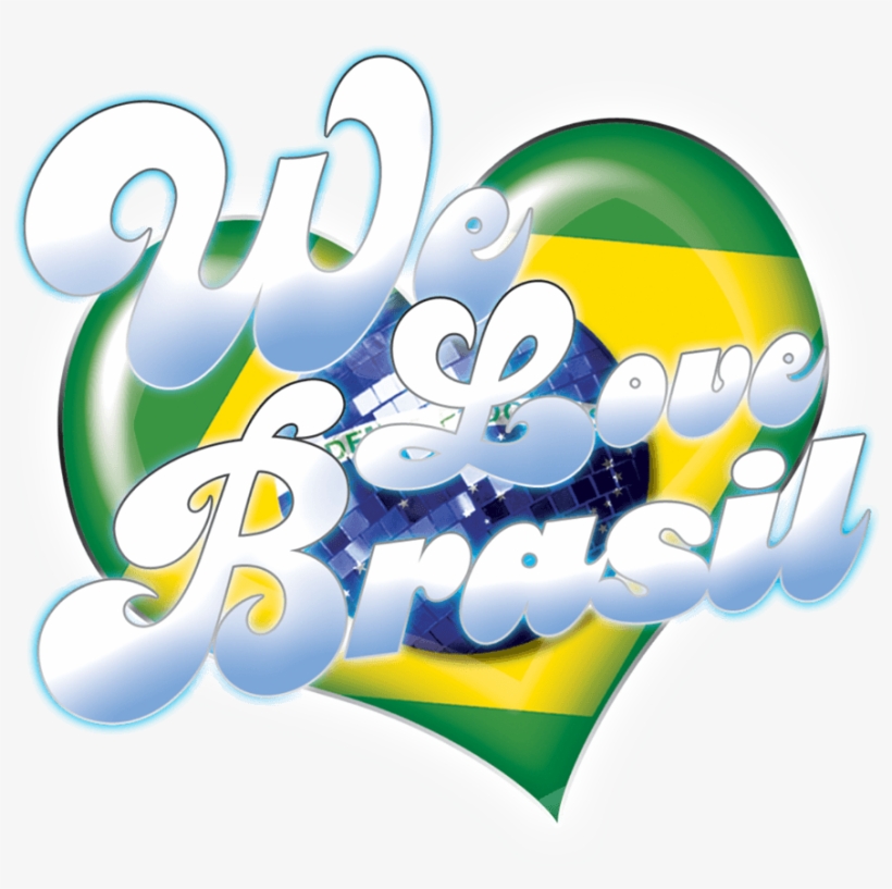 We Love Brasil Presents - We Love Brazil, transparent png download