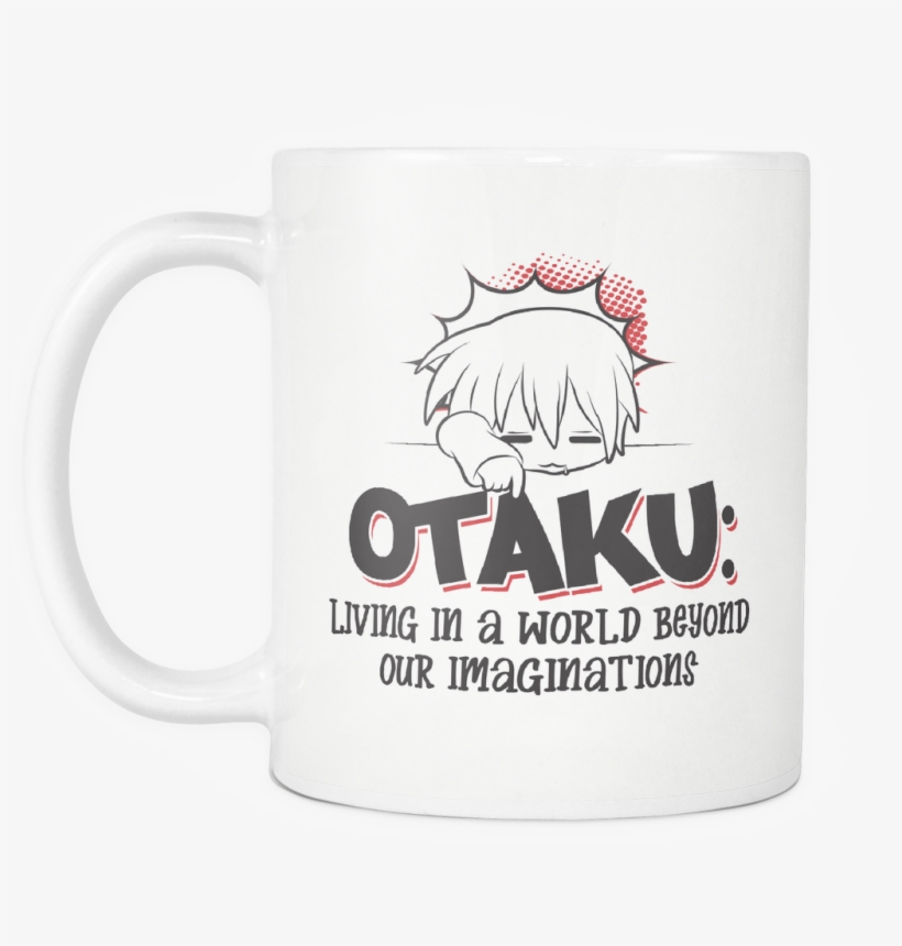 Anime Otaku Coffee Mug 11oz White - Otaku Coffee Mug, transparent png download