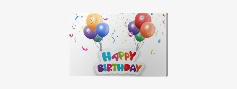 Happy Birthday Card With Balloon And Confetti Canvas - Tarjetas De Happy Birthday Con Globos, transparent png download