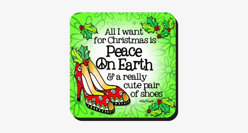 All I Want For Christmas Is Peace On Earth & A Really - Collectibles And Figurines - Suzy Toronto 'peace On, transparent png download