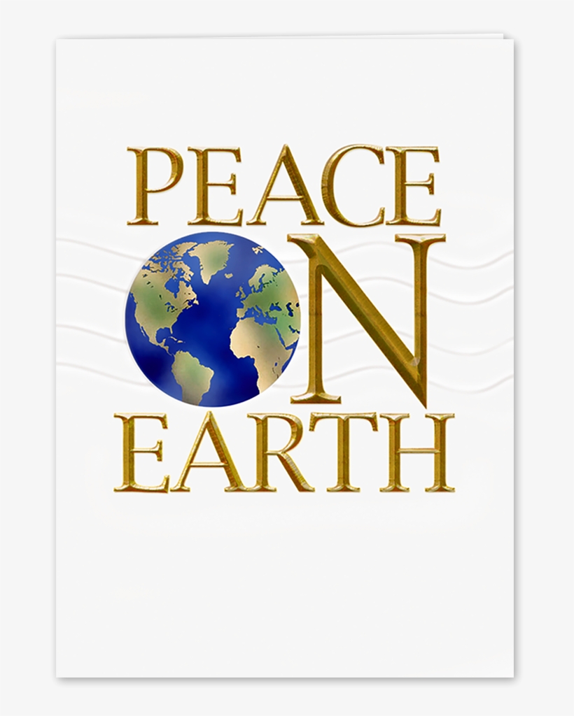 Picture Of Peace On Earth Globe Greeting Card - Crown Ford, transparent png download