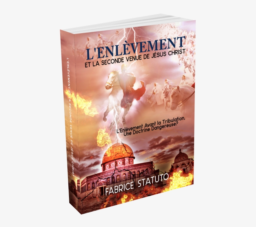 Seconde - L'enlèvement Et La Seconde Venue De Jésus Christ [book], transparent png download