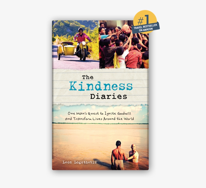 Kindness Diaries By Leon Logothetis, transparent png download