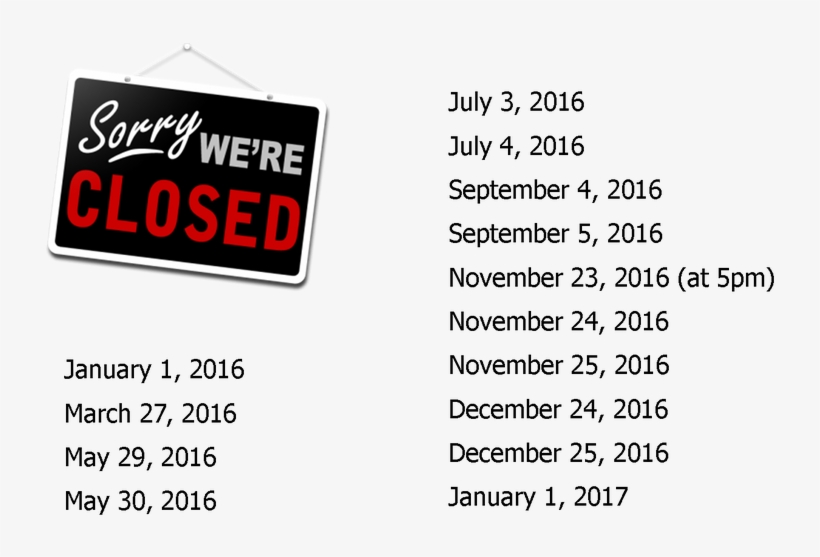 2016 Holiday Closings - Closed For Business, transparent png download