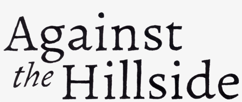 Un Italics Against The Hillside - Against The Hillside, transparent png download