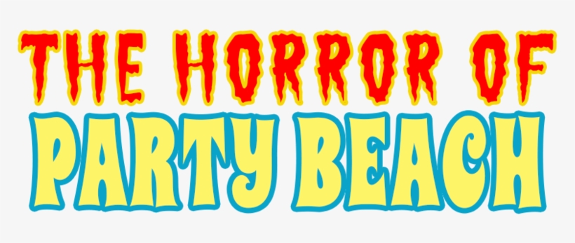 < The Horror Of Party Beach, transparent png download