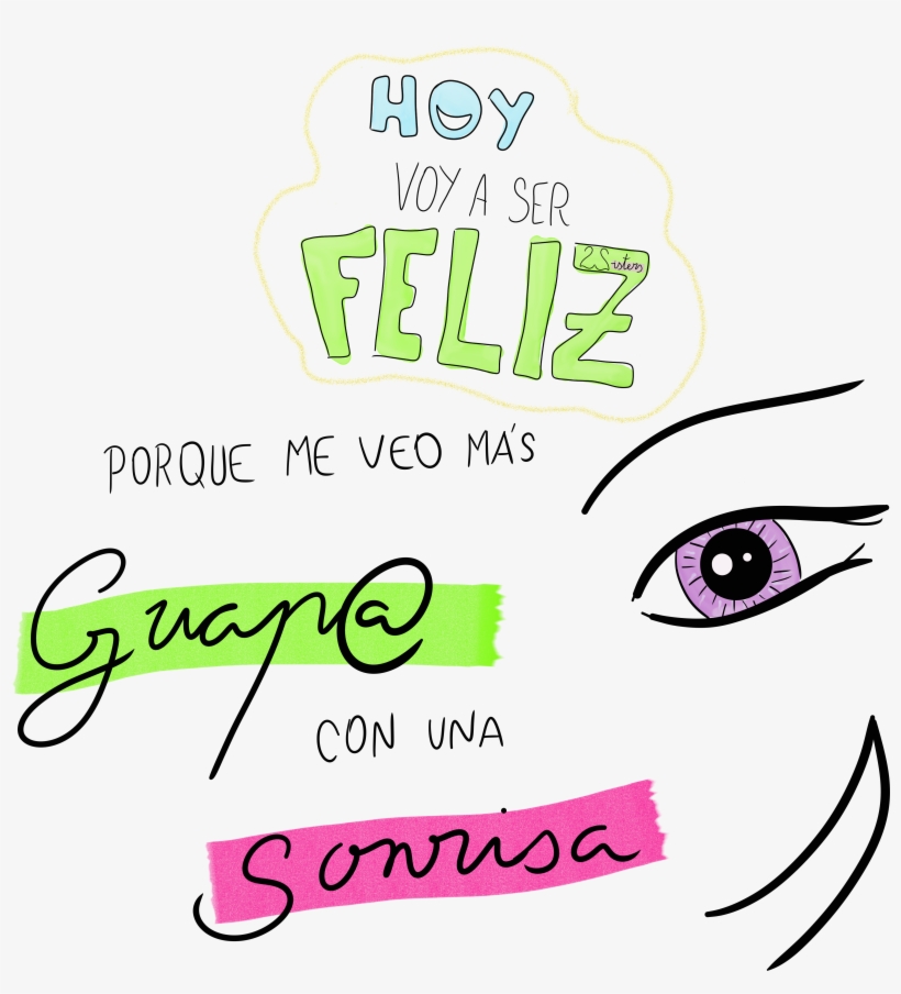 Y Es Que Una Sonrisa Siempre Hace Que Una Cara Se Vea - Day, transparent png download