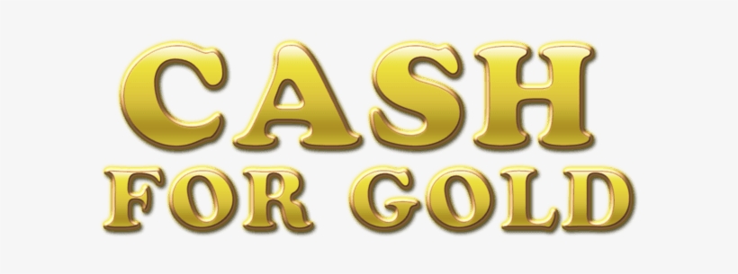 Cash For Gold 3 - Cash For Gold, transparent png download