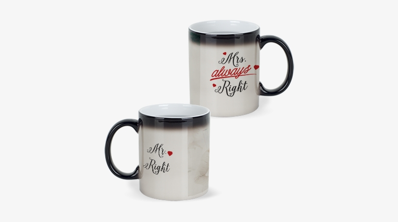 We Got It Right - Magic Mug, transparent png download