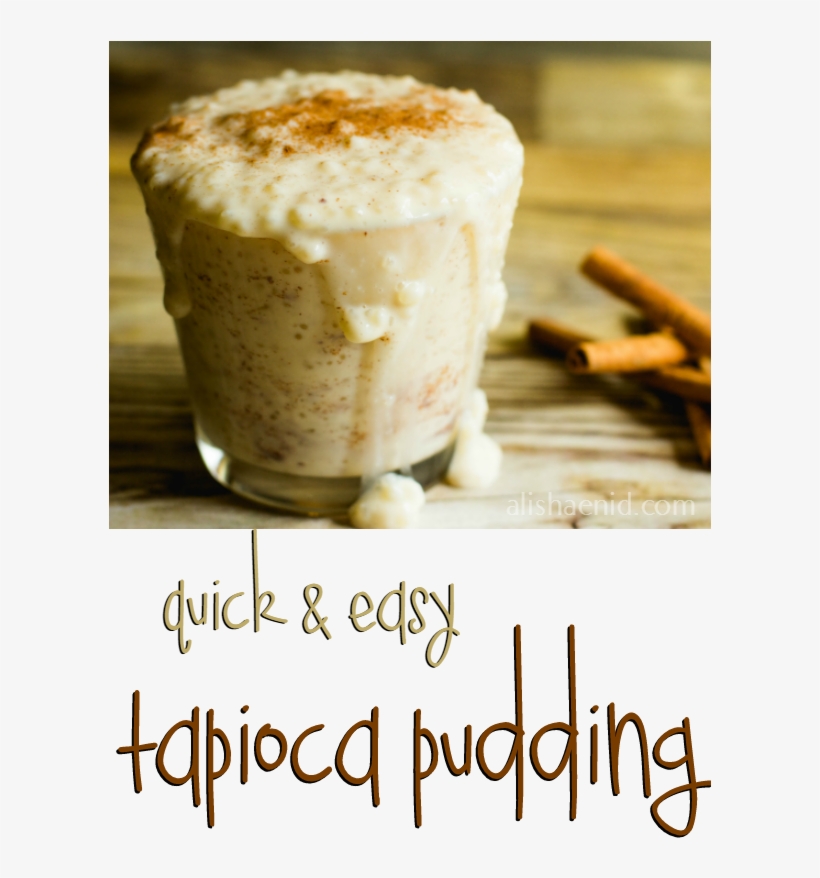 Quick & Easy Tapioca Pudding - Syllabub, transparent png download