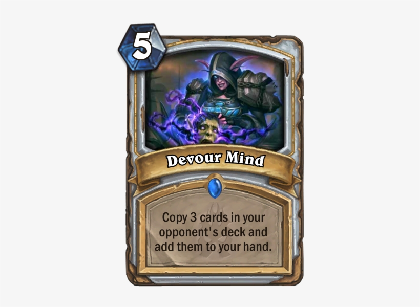 Devour Mind, 5, Spell, Copy 3 Cards In Your Opponent's - One Night In Karazhan Cards, transparent png download