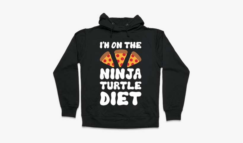 I'm On The Ninja Turtle Diet Hooded Sweatshirt - Ll Just Wait Until It's Quiet, transparent png download