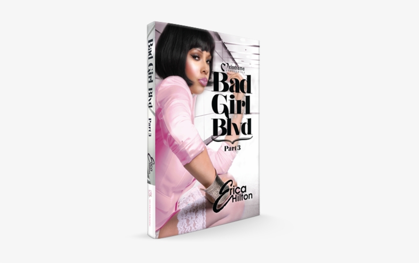 Bad Girl Blvd 3 By Erica Hilton - Bad Girl Blvd, transparent png download