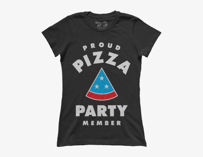 Pizza Party - If This Flag Offends (ladies) - Ct2 - Premium Ladies, transparent png download