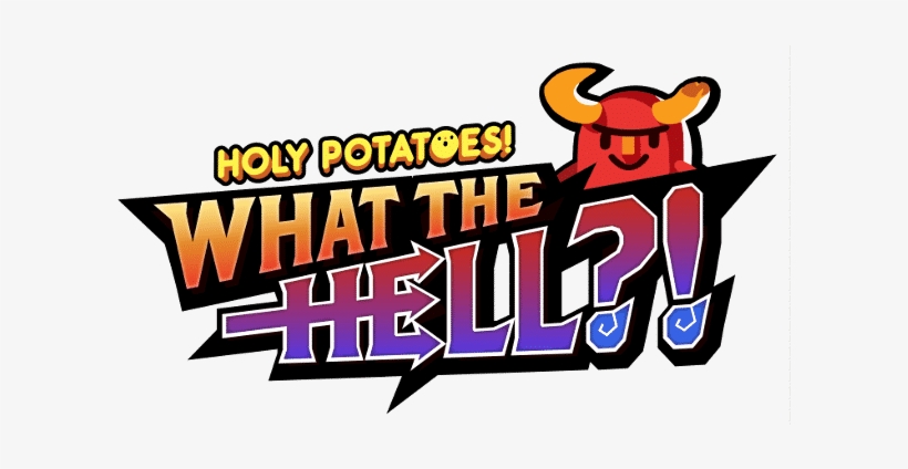 Poly Potatoes What The Hell Releases Friday For Linux - Holy Potatoes!, transparent png download