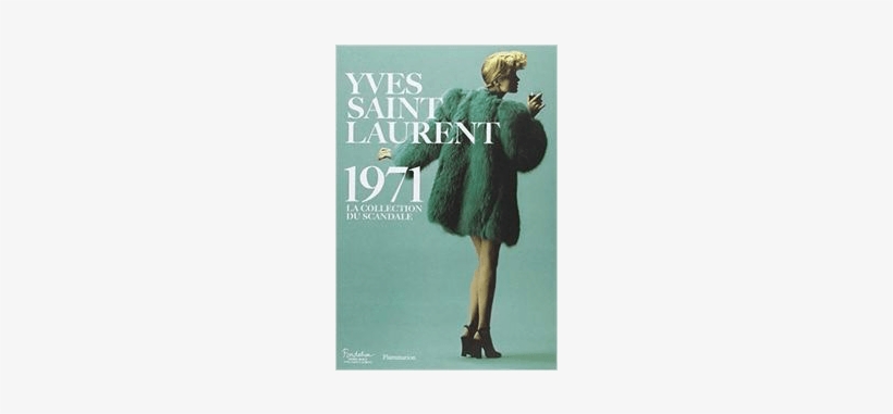 Yves Saint Laurent 1971 Book - Affiche Yves Saint Laurent, transparent png download