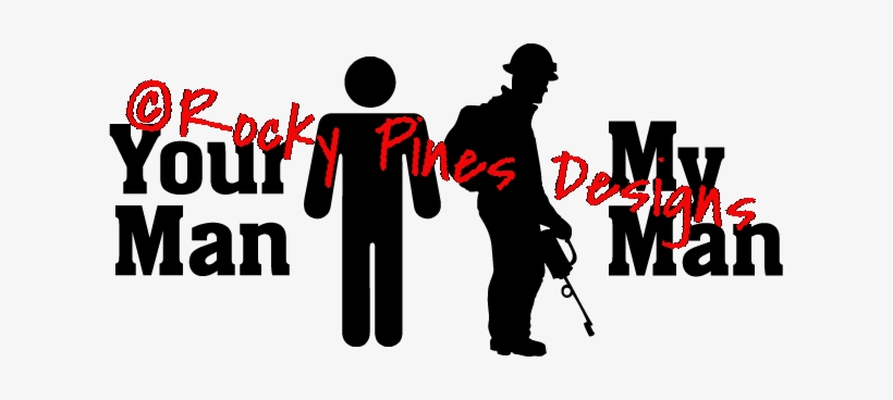 Your Man, My Man Wildland Firefighter - Wildland Firefighter Silhouette, transparent png download