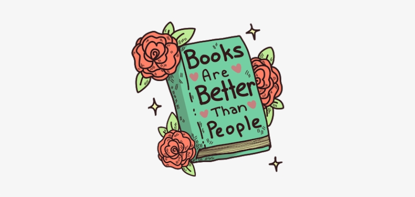 Book Are Better Than People - Books Are Better Than People, transparent png download
