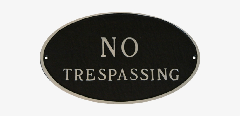 No Trespassing Oval Plaque - No Trespassing Yard Signs, transparent png download