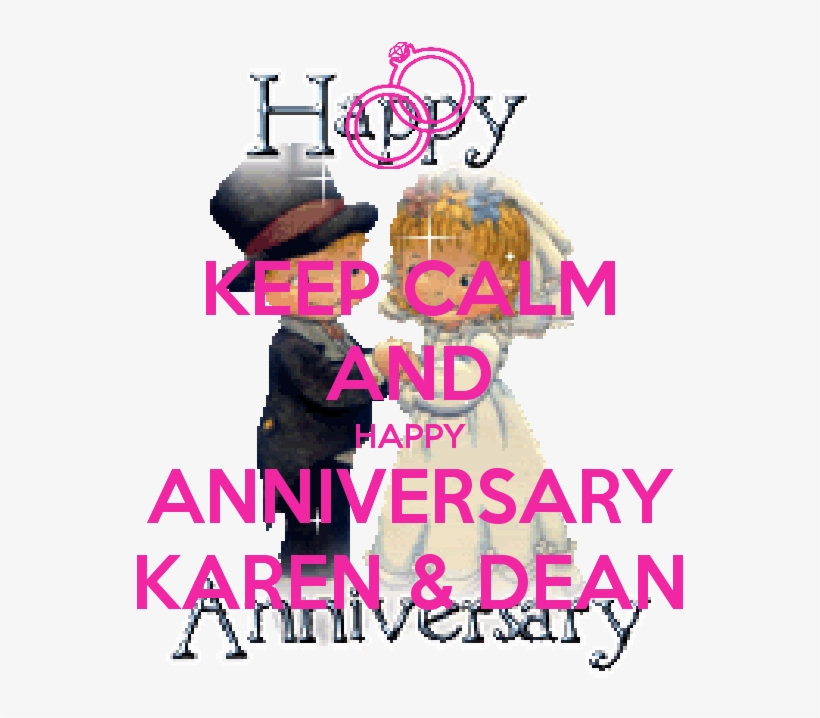 Keep Calm And Happy Anniversary Karen & Dean - Nuestra Boda, transparent png download