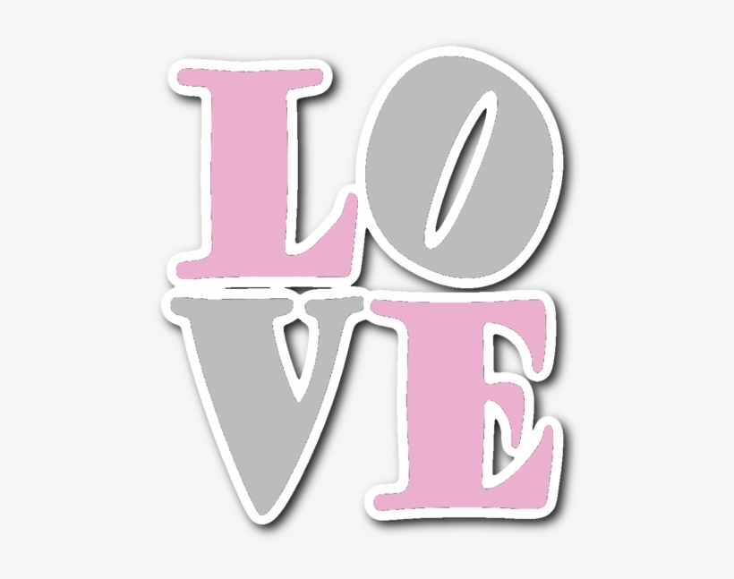 Pink And Grey Love Vinyl Die Cut Sticker - Die Cutting, transparent png download